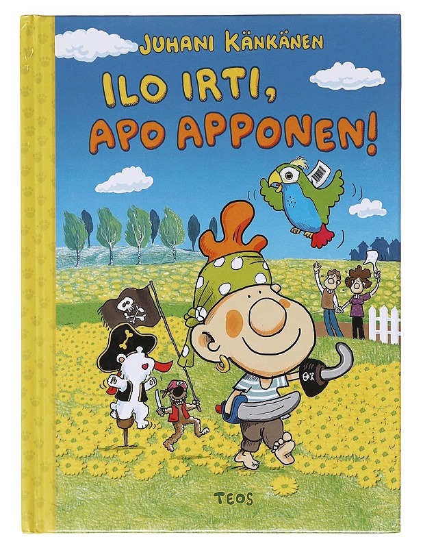 Ilo irti, Apo Apponen! - Känkänen, Juhani - Lastenkirjat - 10105605551 - 0