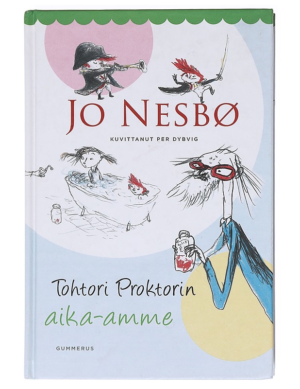 Tohtori Proktorin aika-amme - Nesbø, Jo - Lastenkirjat - 10105605572 - 0