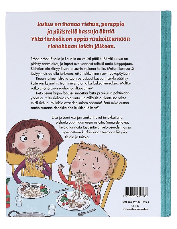 Elsa ja Lauri riehuvat - Rahikka, Kerttu - Lastenkirjat - 10105605576 - 1