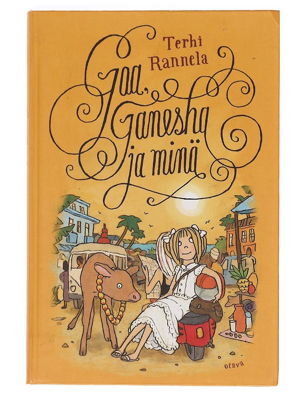 Goa, Ganesha ja minä - Terhi Rannela - Nuorten kirjat - 10105605581 - 0