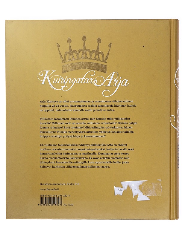 Kuningatar Arja / ammattina artisti - Koriseva, Arja - Elämäkerrat ja muistelmat - 10105605609 - 1