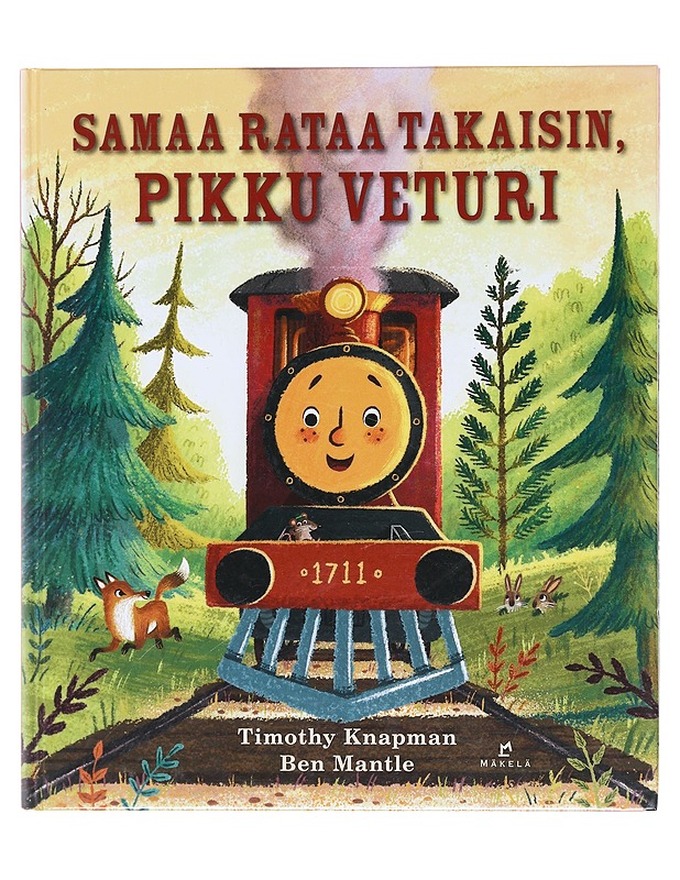 Samaa rataa takaisin, pikku veturi - Knapman, Timothy - Lastenkirjat - 10105605637 - 0