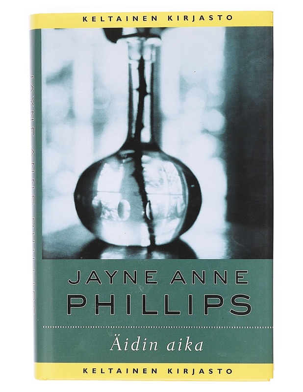 Äidin aika - Phillips, Jayne Anne - Romaanit ja novellit - 10105605617 - 0