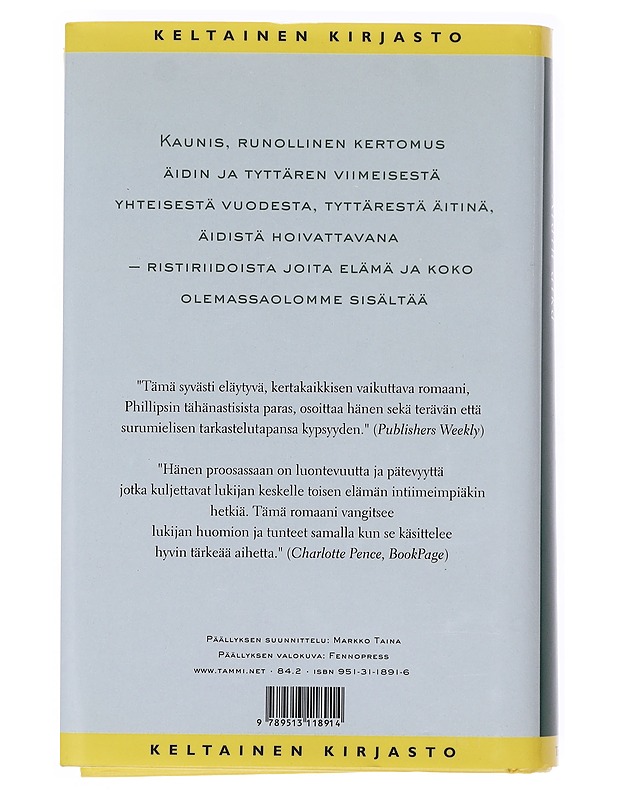 Äidin aika - Phillips, Jayne Anne - Romaanit ja novellit - 10105605617 - 1