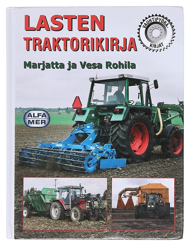 Lasten traktorikirja - Rohila, Marjatta - Lastenkirjat - 10105605629 - 0