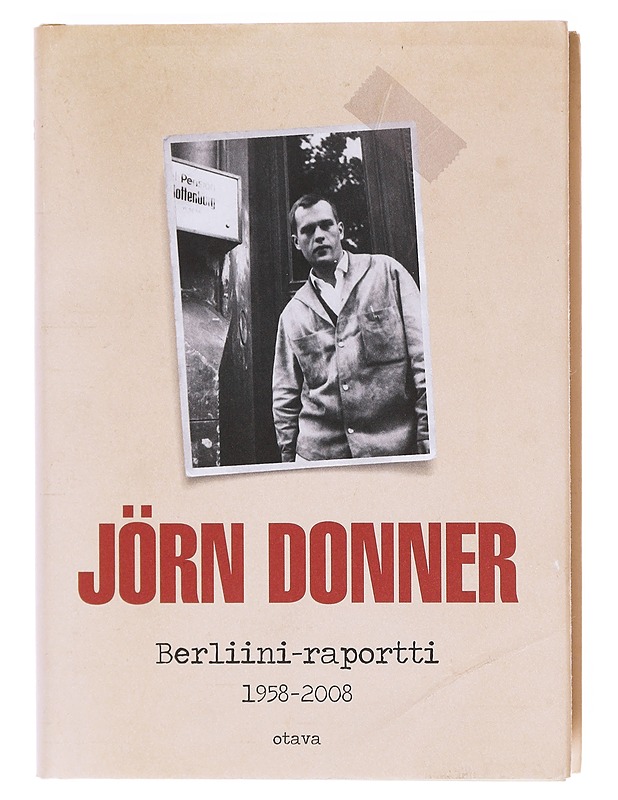 Berliini-raportti 1958-2008 - Jörn Donner - Elämäkerrat ja muistelmat - 10105605631 - 0