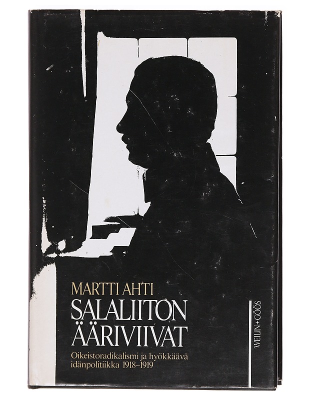 Salaliiton ääriviivat - Martti Ahti - Tietokirjat - 10105605644 - 0