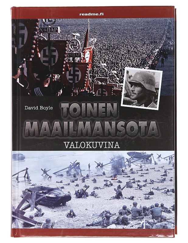 Toinen maailmansota valokuvina - Boyle, David - Historiakirjat - 10105605709 - 0