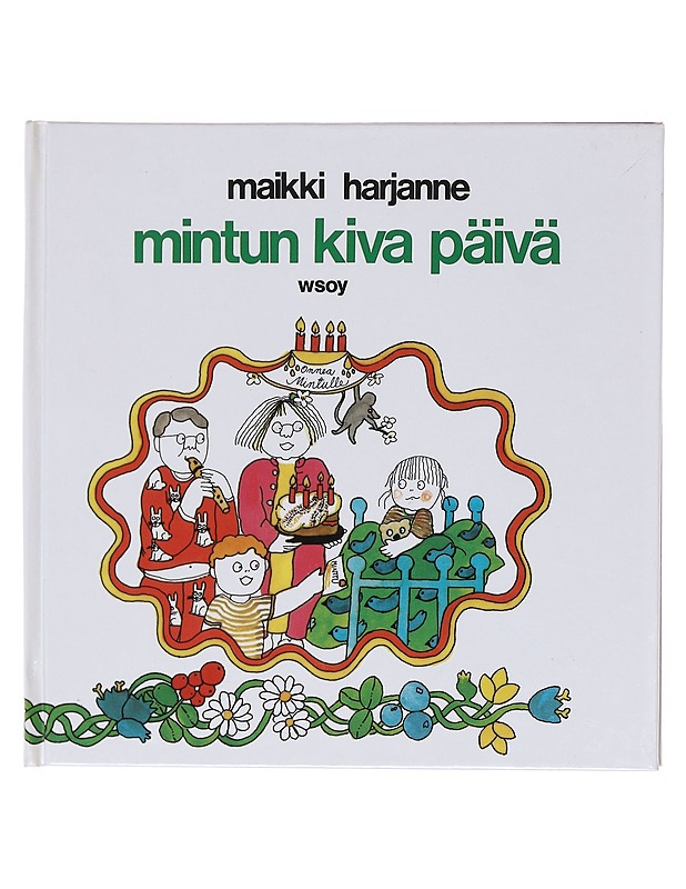 Mintun kiva päivä - Maikki Harjanne - Lastenkirjat - 10105605740 - 0