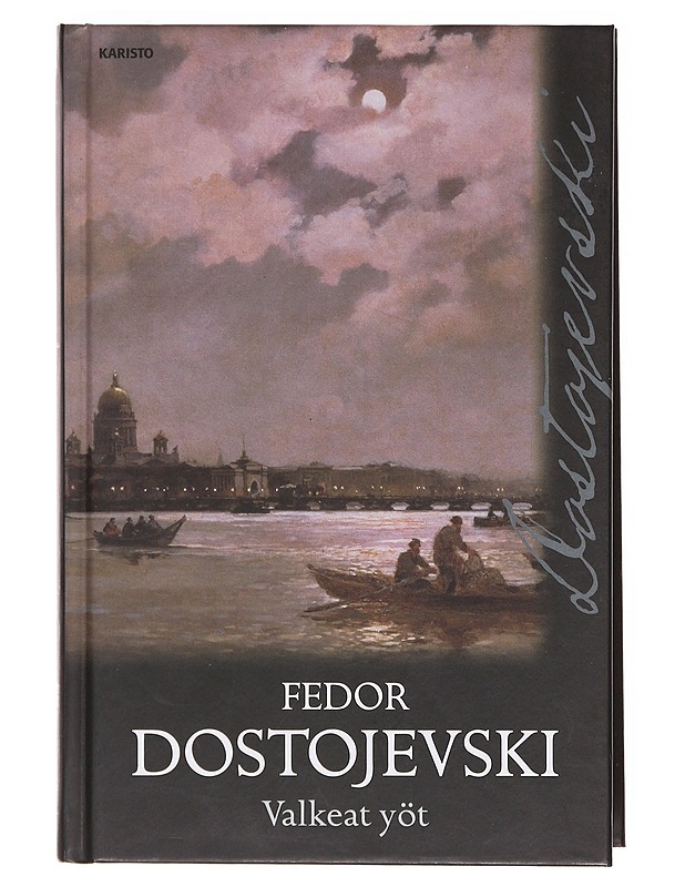Valkeat yöt - Dostojevski, F. M. - Romaanit ja novellit - 10105605735 - 0