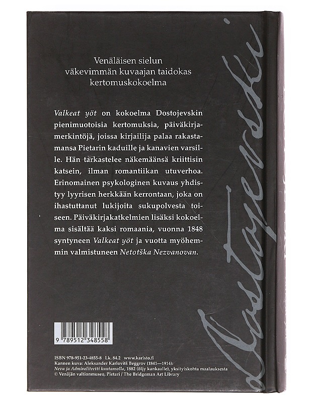 Valkeat yöt - Dostojevski, F. M. - Romaanit ja novellit - 10105605735 - 1