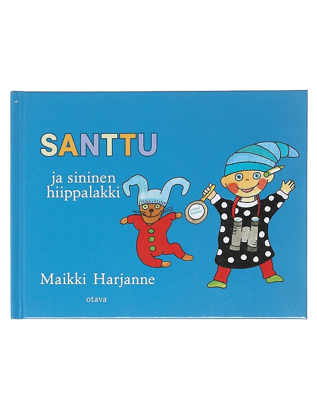 Santtu ja sininen hiippalakki - Maikki Harjanne - Lastenkirjat - 10105605749 - 0