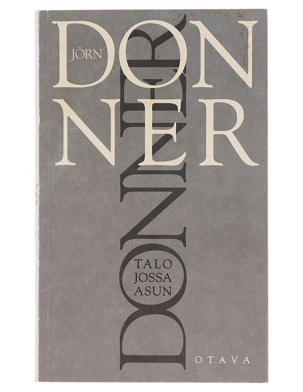 Talo jossa asun - Donner, Jörn - Historiakirjat - 10105605766 - 0