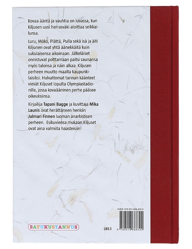 Kiljusen uusi herrasväki - Bagge, Tapani - Lastenkirjat - 10105605764 - 1