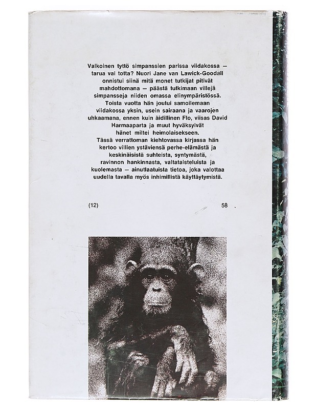 Ystäväni simpanssit - Jane van Lawick-Goodall - Tietokirjat ja oppaat - 10105605774 - 1