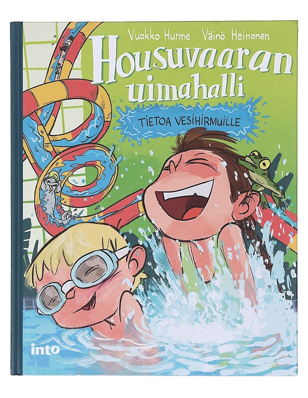 Housuvaaran uimahalli / tietoa vesihirmuille - Hurme, Vuokko - Lastenkirjat - 10105605772 - 0