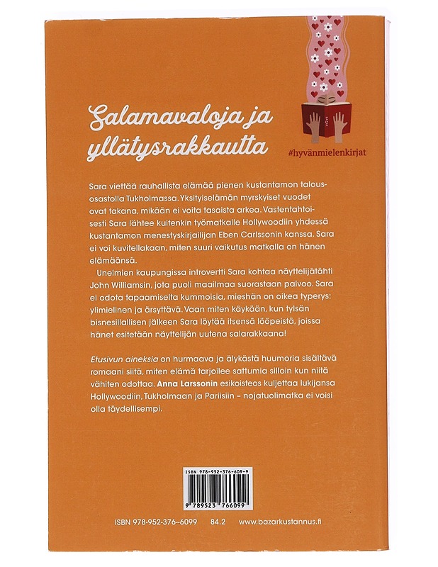Etusivun aineksia - Larsson, Anna - Romaanit ja novellit - 10105605791 - 1