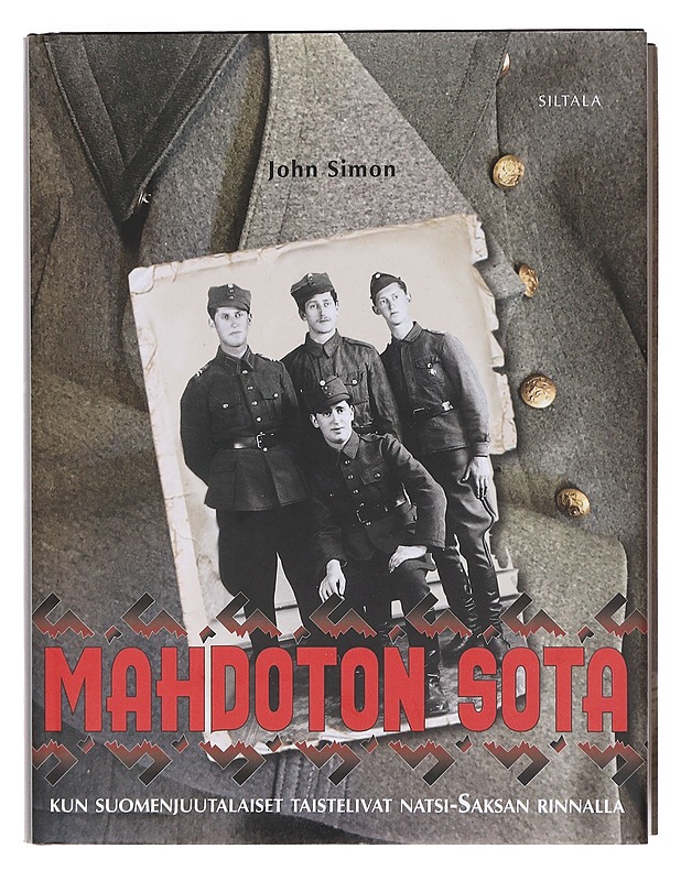 Mahdoton sota / kun suomenjuutalaiset taistelivat natsi-Saksan rinnalla - Simon, John - Tietokirjat - 10105605792 - 0