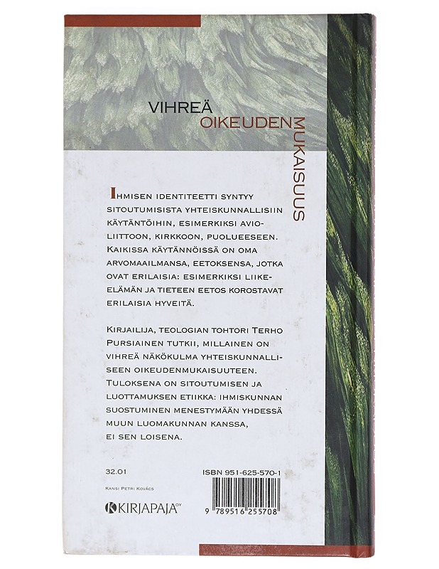 Vihreä oikeudenmukaisuus - Terho Pursiainen - Tietokirjat ja oppaat - 10105605800 - 1