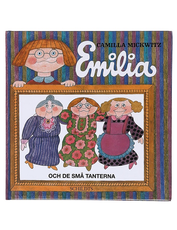 Emilia och de små tanterna - Mickwitz, Camilla - Lastenkirjat - 10105605808 - 0