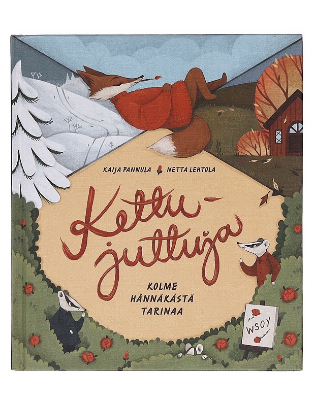 Kettujuttuja / kolme hännäkästä tarinaa - Pannula, Kaija - Lastenkirjat - 10105605812 - 0
