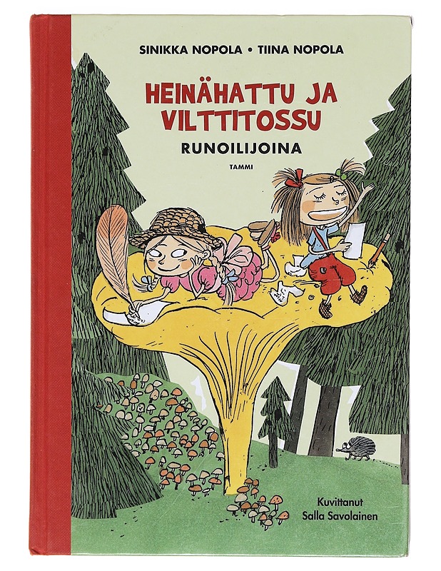 Heinähattu ja Vilttitossu runoilijoina - Nopola, Sinikka - Lastenkirjat - 10105605826 - 0