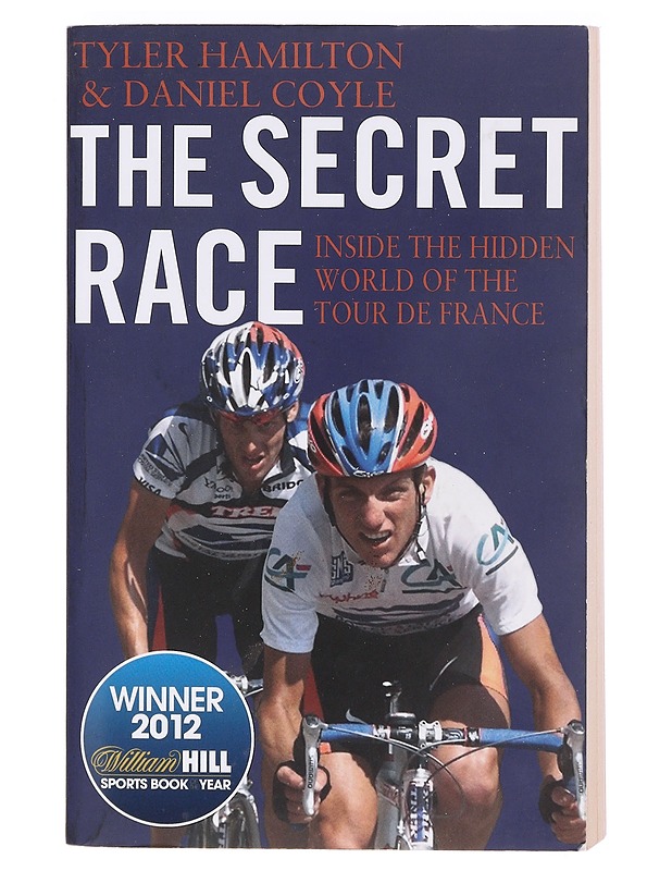 The Secret Race - Tyler Hamilton & Daniel Coyle - Tietokirjat ja oppaat - 10105605829 - 0