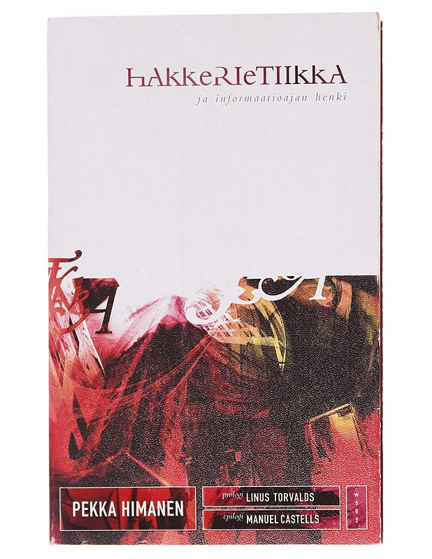 Hakkerietiikka ja informaatioajan henki - Himanen, Pekka - Tietokirjat - 10105605843 - 0