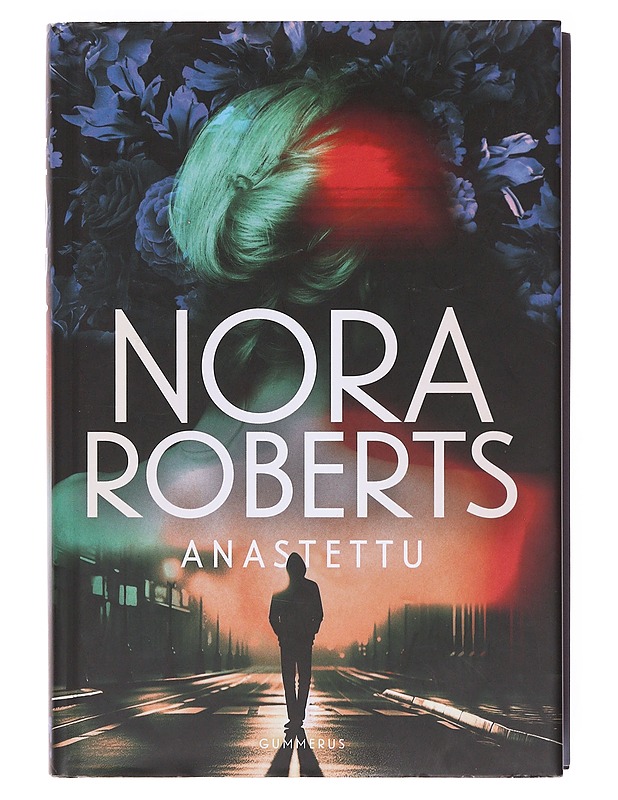 Anastettu - Roberts, Nora - Romaanit ja novellit - 10105605883 - 0