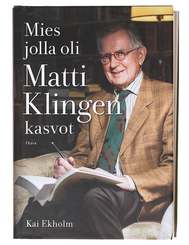 Mies jolla oli Matti Klingen kasvot - Kai Ekholm - Elämäkerrat ja muistelmat - 10105605894 - 0