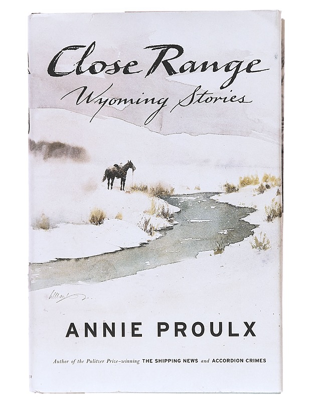 Close range : Wyoming stories - Proulx, Annie - Romaanit ja novellit - 10105605898 - 0