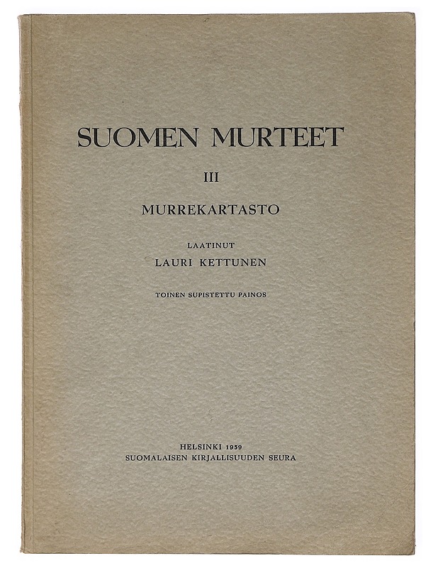 Suomen murteet III: Murrekartasto - Kettunen, Lauri - Tietokirjat ja oppaat - 10105605903 - 0