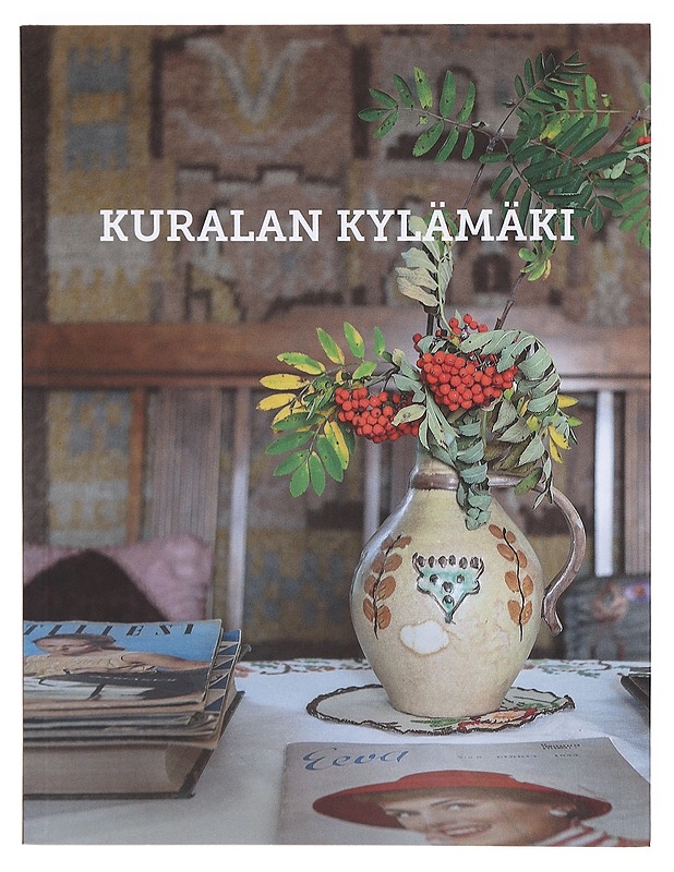 Kuralan Kylämäki - Haimi, Leena - Tietokirjat ja oppaat - 10105605912 - 0