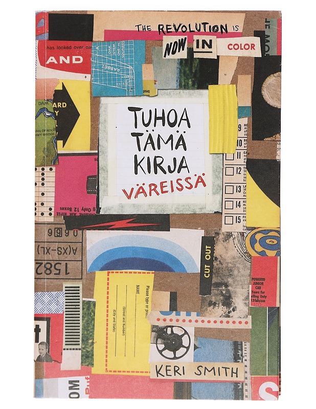 Tuhoa tämä kirja väreissä - Smith, Keri - Tietokirjat ja oppaat - 10105605921 - 0