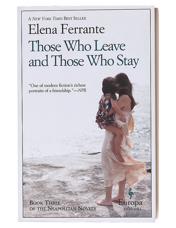 Those who leave and those who stay - Ferrante, Elena - Romaanit ja novellit - 10105605923 - 0