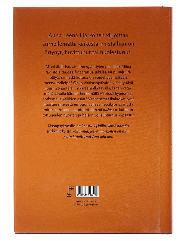 Kissapsykoosi - Anna-Leena Härkönen - Romaanit ja novellit - 10105605932 - 1