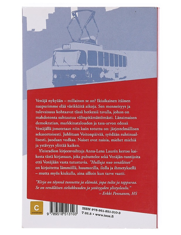 Hulluja nuo venäläiset : tuokiokuvia Venäjältä - Anna-Lena Laurén - Tietokirjat ja oppaat - 10105605967 - 1