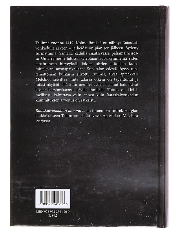 Apteekkari Melchior ja Rataskaivonkadun kummitus / rikosromaani vanhasta Tallinnasta - Hargla, Indrek - Romaanit ja novellit - 10105605970 - 1