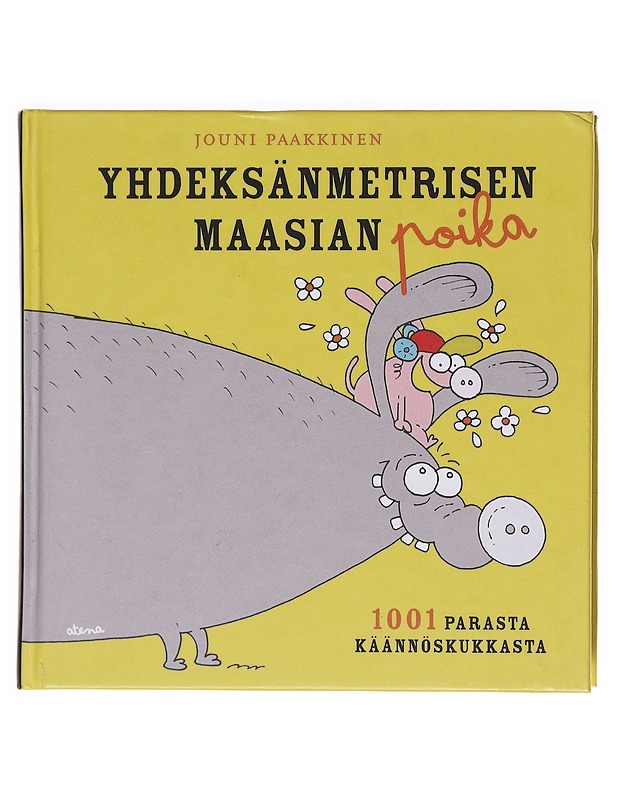 Yhdeksänmetrisen maasian poika / 1001 parasta käännöskukkasta - Paakkinen, Jouni - Harrastekirjat - 10105605980 - 0
