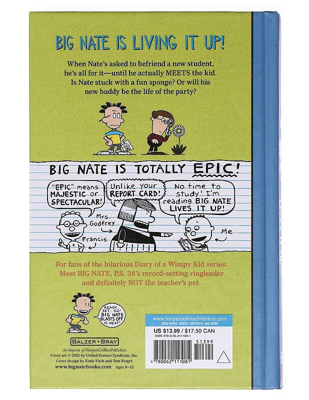 Big Nate Lives It Up : vol. 7 - Lincoln Peirce - Lastenkirjat - 10105606000 - 1