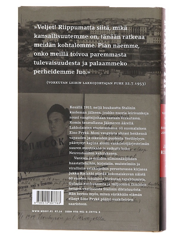Vorkuta! / vankileirin kapina ja sen suomalainen johtohahmo - Jukka Rislakki - Elämäkerrat ja muistelmat - 10105606011 - 1