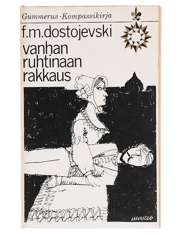 Vanhan ruhtinaan rakkaus - Dostojevski, F.M.  - Romaanit ja novellit - 10105606035 - 0