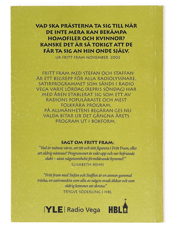 Oförskämt med Stefan och Staffan - Bruun, Staffan - Romaanit ja novellit - 10105606043 - 1