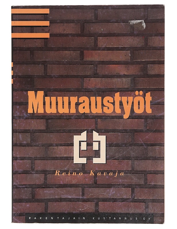 Muuraustyöt - Reino Kavaja - Tietokirjat ja oppaat - 10105606047 - 0