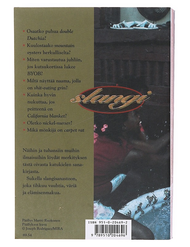 Slangi : amerikanenglannin slangisanakirja - Ilkka Rekiaro - Tietokirjat ja oppaat - 10105606049 - 1
