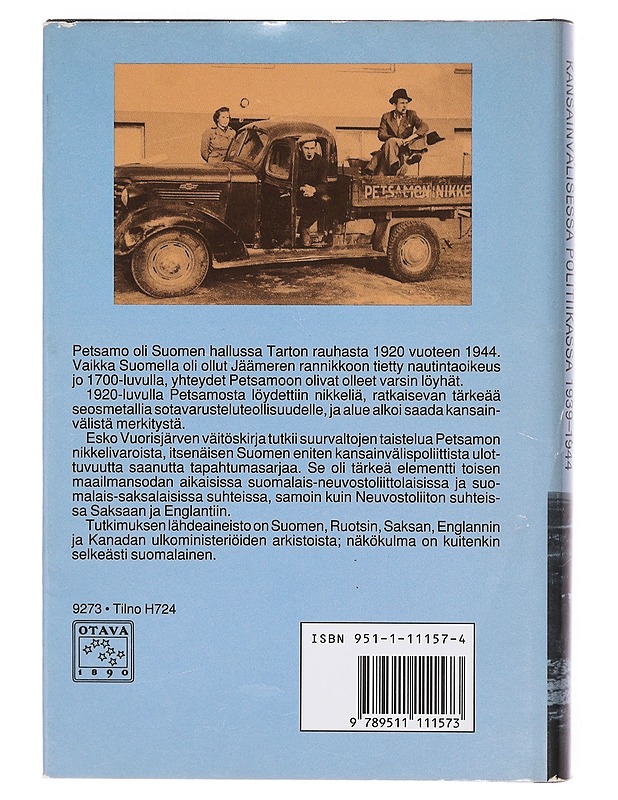 Petsamon nikkeli kansainvälisessä politiikassa 1939-1944 - Esko Vuorisjärvi - Tietokirjat - 10105606064 - 1