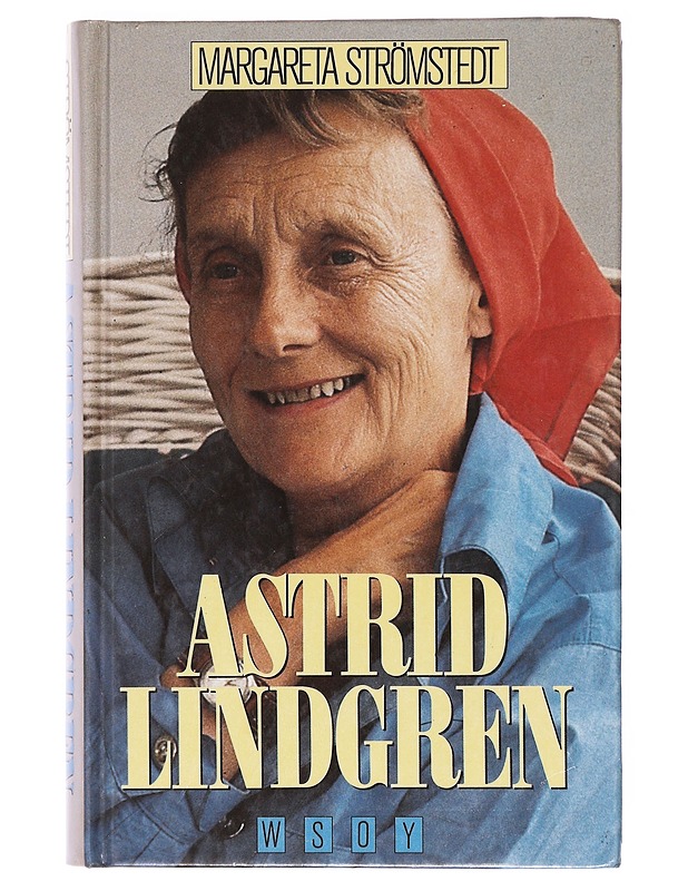 Astrid Lindgren - Margareta Strömstedt - Lastenkirjat - 10105606070 - 0