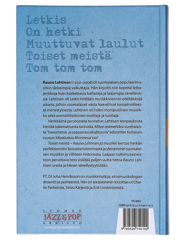 Toiset meistä : Rauno Lehtinen ja musiikki - Juha Henriksson - Elämäkerrat ja muistelmat - 10105606080 - 1