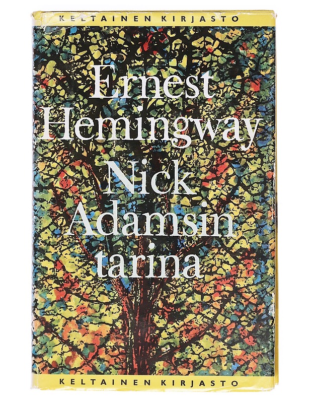 Nick Adamsin tarina - Ernest Hemingway - Kaunokirjallisuus - 10105606089 - 0