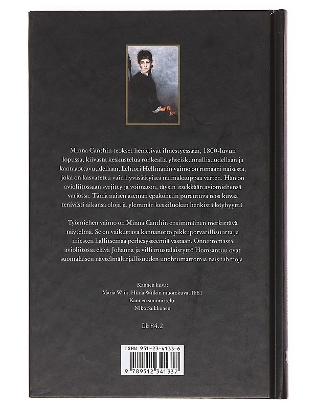 Lehtori Hellmanin vaimo ; Työmiehen vaimo - Minna Canth - Romaanit ja novellit - 10105606093 - 1